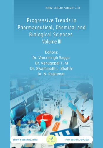 Progressive Trends in Pharmaceutical, Chemical and Biological Sciences Volume III