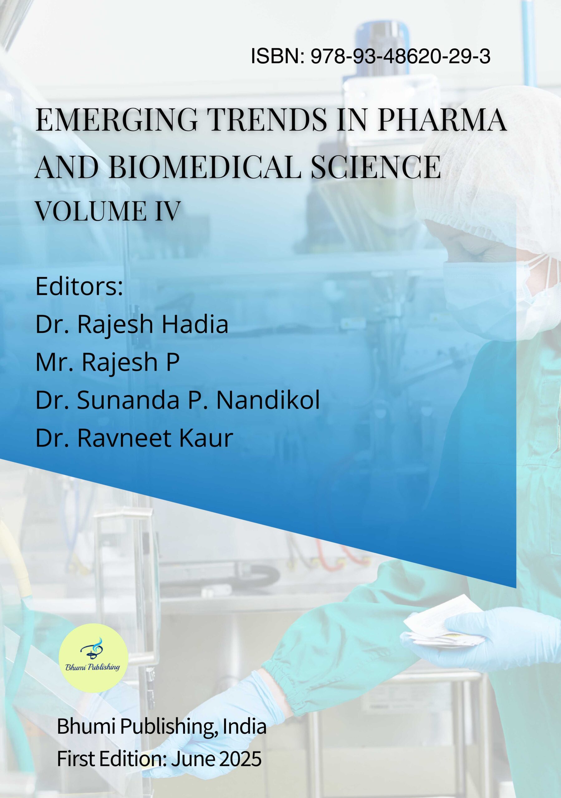 Emerging Trends in Pharma and Biomedical Science Volume IV