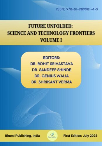 Future Unfolded: Science and Technology Frontiers Volume I