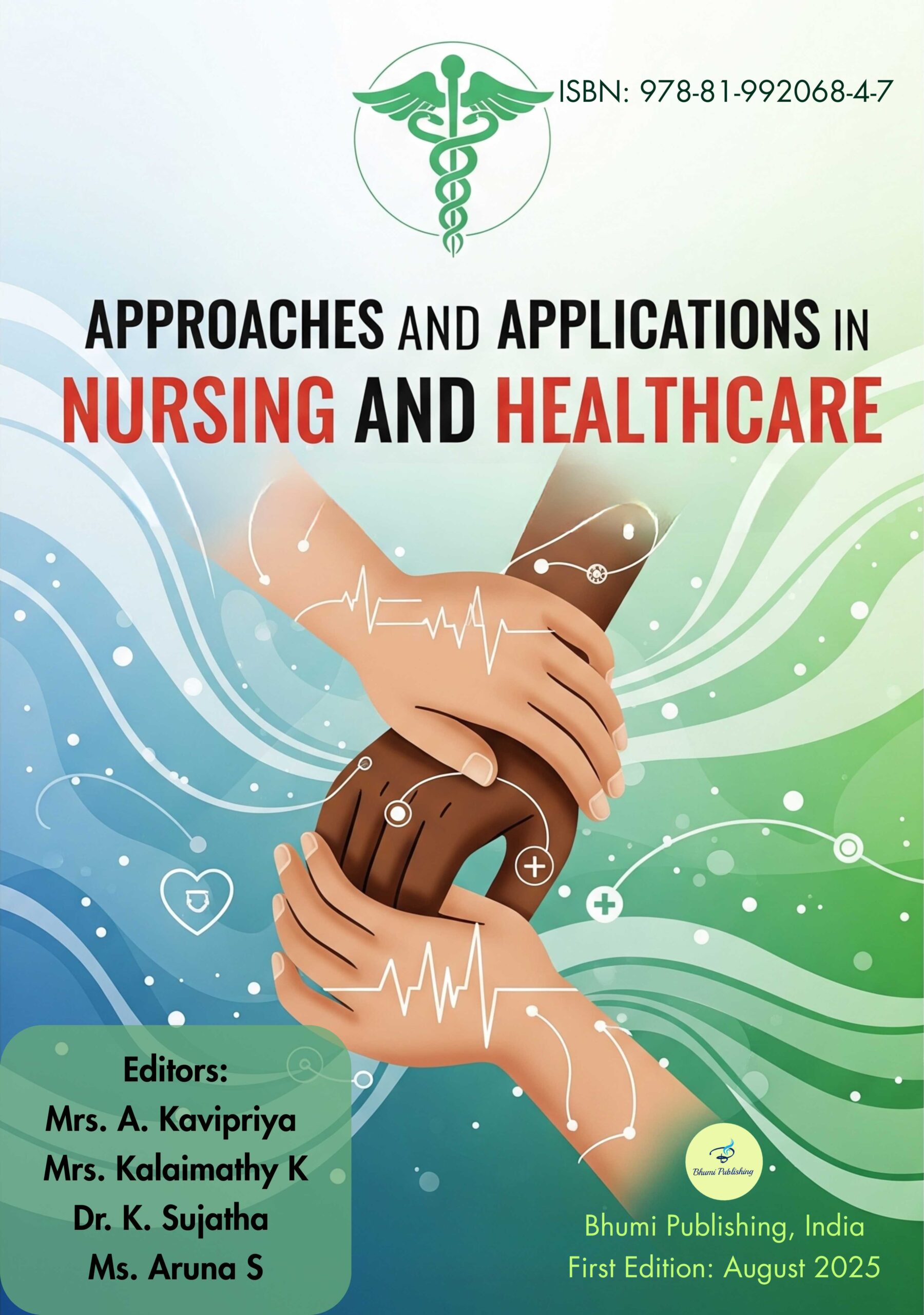 Approaches and Applications in Nursing and Healthcare