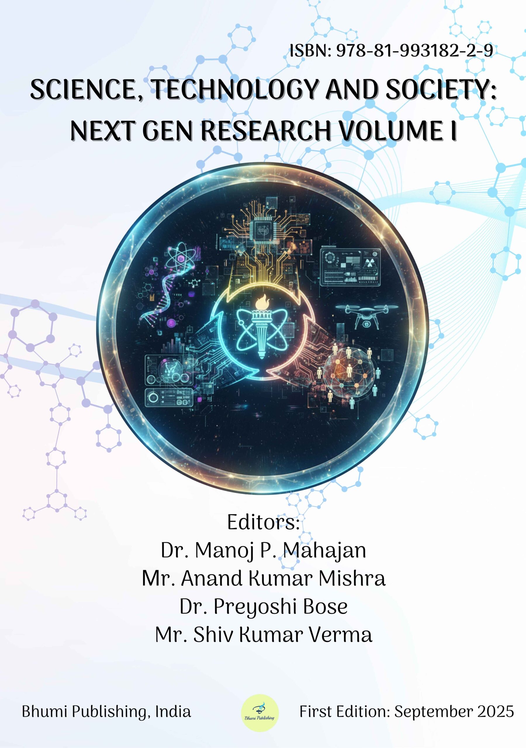 Science, Technology and Society: Next Gen Research Volume I