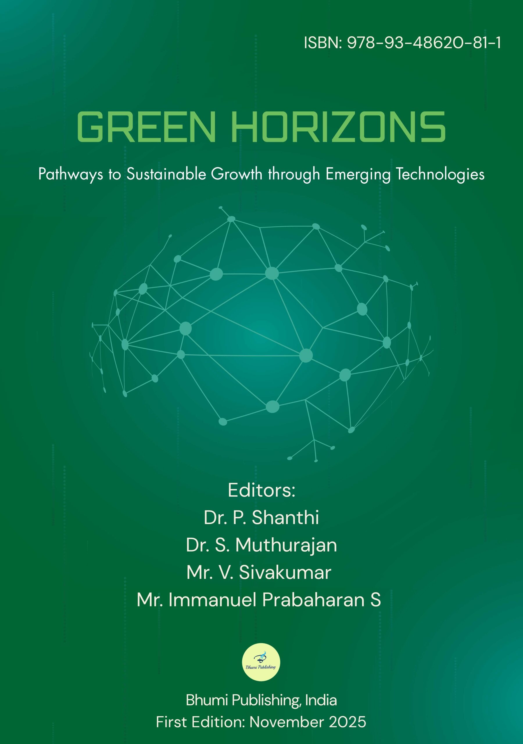 Green Horizons: Pathways to Sustainable Growth through Emerging Technologies