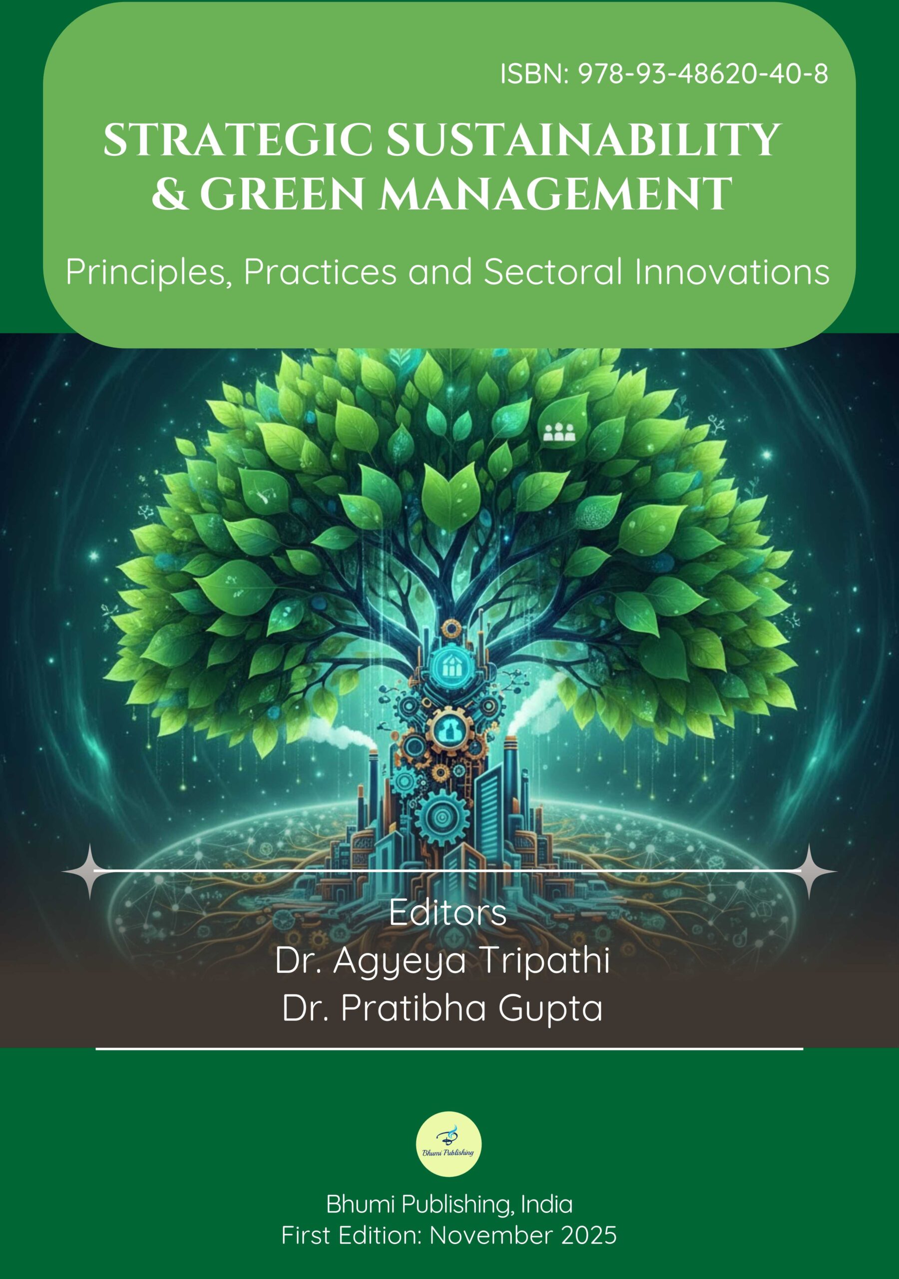 Strategic Sustainability and Green Management: Principles, Practices and Sectoral Innovations