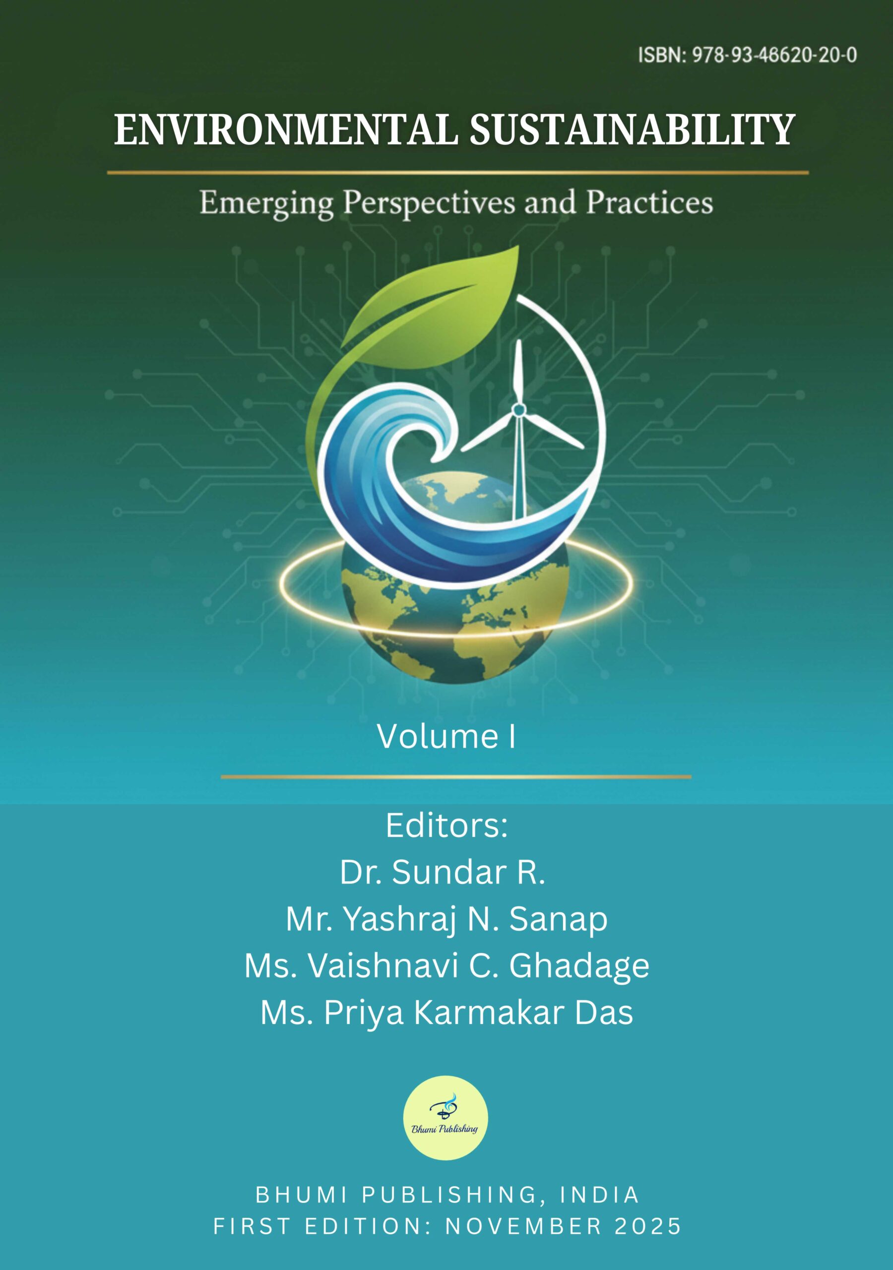 Environmental Sustainability: Emerging Perspectives and Practices Volume I